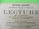 Méthode De Lecture/Méthode CUISSART/Lecture ,Ecriture,Orthographe Et Dessin/1er Livret/Education Nationale/1911   CAH305 - Non Classificati