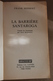 FRANK HERBERT,"LA BARRIERE DE SANTAROGA" Par L Auteur De DUNE Ed Lattes Bon Etat.. - Lattes