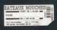 Ticket 2004 "Bateaux-Mouches Parisiens - Pont-de-l'Alma" Paris - Europa