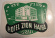 HOTEL MOTEL PENSION ZION HAIFA PALESTINE ISRAEL TAG STICKER DECAL LUGGAGE LABEL ETIQUETTE AUFKLEBER - Etiketten Van Hotels