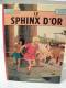 MARTIN Jacques. ALIX. Le Sphinx D'Or Avec Dédicace. Casterman 1971, RE Du Lombard 2 Avec Couverture Redessinée. - Alix