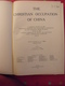 The Christian Occupation Of China. Milton T. Stauffer. Shanghai 1922. Religion, Chine - Asie