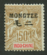 MONGTZE : 50c (n°13) Neuf *. Cote 130€. TTB. - Other & Unclassified