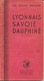 Les Guides Rouges Touristiques - Lyonnais Savoie Dauphiné - Edition Baneton Thiolier - 1956 - Toerisme