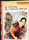 Renée Aurembou - Le Mystère De L' L'Abbaye Brûlée - Bibliothèque Rouge Et Or Souveraine N° 6.80 - (1968) - Bibliothèque Rouge Et Or