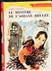 Renée Aurembou - Le Mystère De L' L'Abbaye Brûlée - Bibliothèque Rouge Et Or Souveraine N° 6.80 - (1968) - Bibliotheque Rouge Et Or