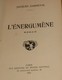 L'énergumène. Jacques Darnetal. 1924. - 1901-1940