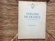 PROGRAMME THÉÂTRE DE FRANCE ODÉON  Yvonne Princesse De France - Programmes