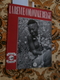 La Revue Coloniale Belge 49 (15/10/1947) : Congo, Lubumbashi, G De Boe, Ranavalo - 1900 - 1949
