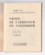 André Guy, Croix De Carrefour De Colombier (Allier, 03), 1959, Illustrations De Ferdinand Dubreuil (Commentry, Montluçon - Bourbonnais