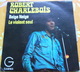 45 Tours ROBERT CHARLEBOIS - BEIGE NEIGE / LE VIOLENT SEUL - Country Et Folk