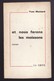 ET NOUS FERONS LES MOISSONS De YVES MONTANE 1972 Avec Envoi De L'auteur - Livres Dédicacés