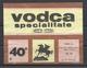 Romania, Cluj, Kolozsvar,  Vodca Specialitate, 1000 Ml., 1983. - Alcools & Spiritueux