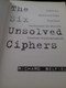 The Six Unsolved Ciphers RICHARD BELFIELD Ulysses Press 2007 - Armée Britannique