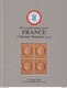 Collection Besançon, Top Classical France Material, AC Corinphila Zurich 208 & 211, 2016 - Catalogues For Auction Houses