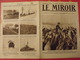 7 N° De "Le Miroir". 1915.  L'actualité De L'époque Très Illustrée Pendant La Guerre 14-18. Nombreuses Photos - Oorlog 1914-18