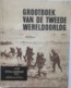 (23) Grootboek Van De Tweede Wereldoorlog - 1968 - 1500p. - - Guerre 1939-45