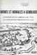 Moines Et Moniales à Gembloux. Abbayes. Bénédictins. Cisterciennes D'Argenton - Histoire