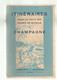 JC,itinéraires Pour La Visite Des Champs De Bataille En CHAMPAGNE ,librairie L. Michaud , 1935 ,5 Scans ,frais Fr 3.15 E - Guerre 1914-18