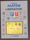 Catalogue Cotation Mayer 2005 Timbres De La Libération 9ème édition France 114 Pages - France