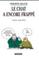 Le Chat A Encore Frappé, Par Philippe Geluck, Casterman, 2005 (48 Pages) - Geluck