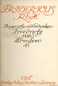 Delcampe - Fridericus Rex - Aussprüche Und Gedanken Friedrichs Von Preussen - 1907 - Livres Anciens