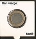 Piece Euro Flan Vierge Fauté Fehlprägung - Variétés Et Curiosités