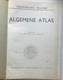 (64) Algemene Atlas - 1955 - Verzameling Roland - H35x25 - 36 Kaarten - Geography