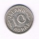 10 AURAR 1923 (mintage 302000ex) IJSLAND /1751/ - IJsland