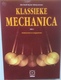 (104) Klassieke Mechanica - 1986 - Deel 2 + Antwoorden - 405p.& 67p. - Zo Goed Als Nieuw - H29x21cm - School