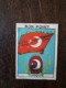 L20/192 Chromo Image Chocolat Pupier. Turquie . Bon - Point . Drapeau Et Armoiries - Sonstige & Ohne Zuordnung