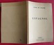 Delcampe - Lot De 11 Livres Scolaires Ou Pédagogiques En Espagnol. Espana. Espagne. Entre 1897 Et 1968 - Sonstige & Ohne Zuordnung