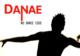 [MD4564] CPM - DANZA - DANAE NO DANCE CODE - TEATRO DELLE MOIRE - PERFETTA - NV - Danza