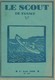 Revue "LE SCOUT DE FRANCE" N° 116 - 01.08.1930. - Scouting