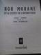Delcampe - Bob Morane Et Le Secret De L'antarctique HENRI VERNES DINO ATTANASIO Ananke 2010 - Bob Morane
