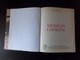 Mexican Cooking Par Martinez & Fidalgo, 1985, 239 Pages - Latino Américaine