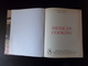 Mexican Cooking Par Martinez & Fidalgo, 1985, 239 Pages - Latino Americana