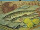 Tableau Nature Morte Aux Poissons. Huile Sur Panneau D'Isorel - Huiles