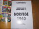 ARMES MILITARIA Magazine Hors Série N° 49 Guerre 40 45 Norvège 1940 Narvik Danemark Oslo Corps Expéditionnaire - Oorlog 1939-45