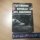 La Grande Bataille Des Ardennes En Belgique Et Au Luxembourg Par Hugh M. Cole Omer Marchal éd. 1994 - War 1939-45