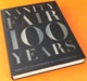 Graydon Carter Vanity Fair  100 Years From The Jazz Age To Our Age   (2013) - Arte