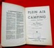 Livre "Plein Air Et Camping" - Manuel Pratique/ 1943 - Scouting