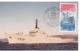 FRANCE - TAAF - Carte Maximum-  Commémoration De La Mise En Service Du Patrouilleur ALBATROS Le 02 Juillet 1984 - Brieven En Documenten