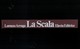LA SCALA - Muziek