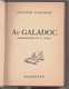 Collection Ségur Fleuriot - Zénaïde Fleuriot - "Au Galadoc" - 1951 - Hachette