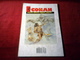 SUPER  CONAN   EXIL AU ROC DES TORTURES  N° 30 - Conan