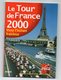 Pub COCA COLA --Petit Livre "Le TOUR De FRANCE  2000"-- 48 Pages..(cyclisme ,vélo )....à Saisir - Libros