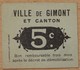 GIMONT ( 32) - Bon De 5 Centimes Commerçants De Gimont - Bons & Nécessité