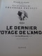 Le Dernier Voyage De L'amok THEODORE POUSSIN FRANK LE GALL Dupuis 2018 - Théodore Poussin