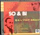 SO & BI - " çal'fait Grav' " - 16  Titres . - Rap & Hip Hop